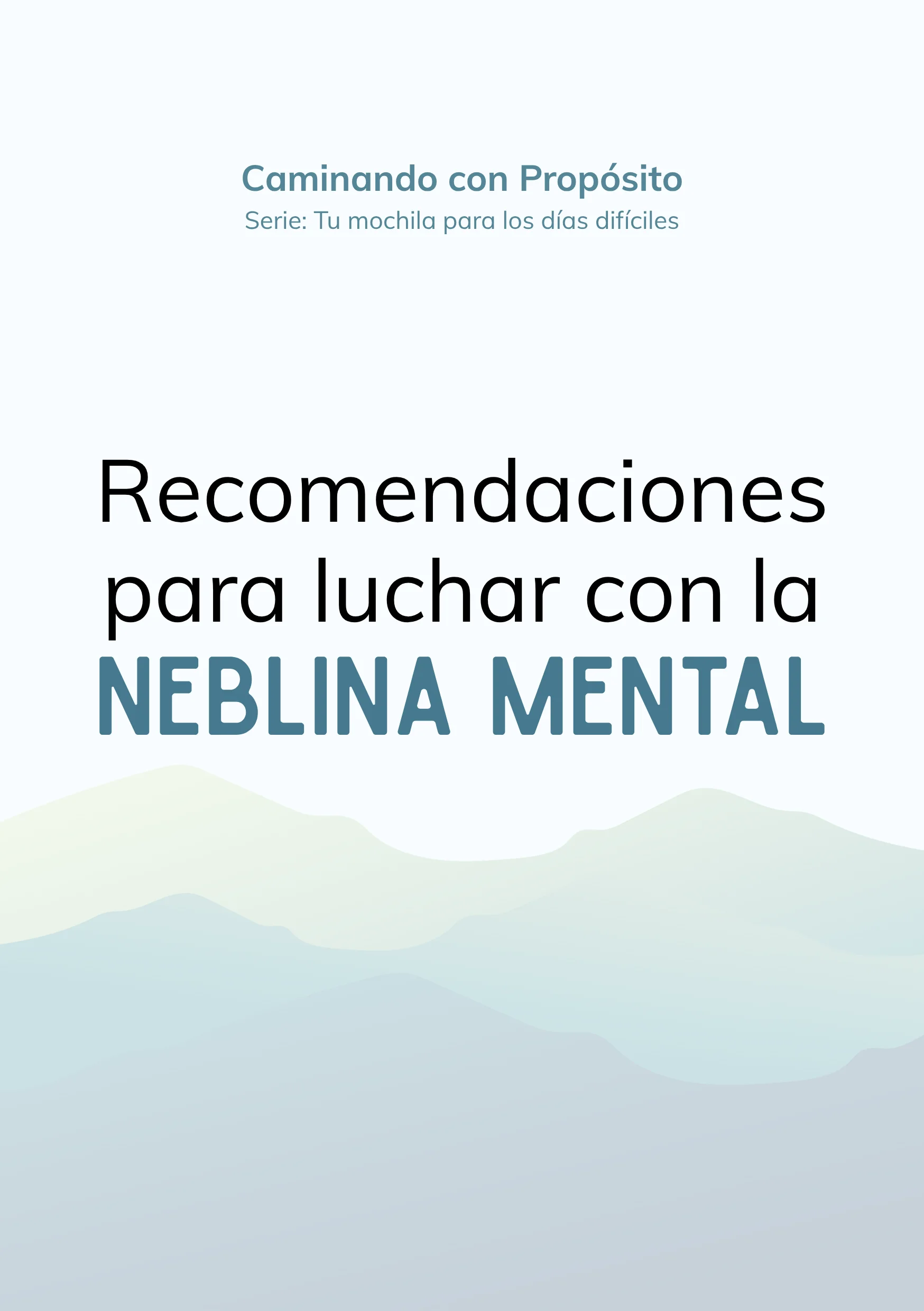 Recomendaciones para la Niebla Mental
